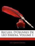 Recueil D'oeuvres De L O Errera, Volume di Lo Abram Errera, L. O. Abram Errera edito da Nabu Press