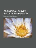 Geological Survey Bulletin Volume 1529 di Geological Survey edito da Rarebooksclub.com