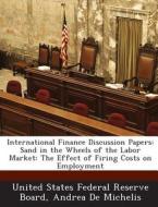 International Finance Discussion Papers di Andrea De Michelis edito da Bibliogov
