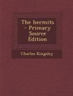 Hermits di Charles Kingsley edito da Nabu Press