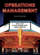 Operations Management di Nigel Slack, Alistair Brandon-Jones, Robert Johnston edito da Addison Wesley