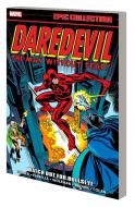 Daredevil Epic Collection: Watch Out for Bullseye di Steve Gerber, Marv Wolfman, Tony Isabella edito da MARVEL COMICS GROUP