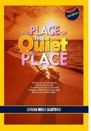 The Place Of The Quiet Place di Simon Wale Olatunji edito da Lulu.com
