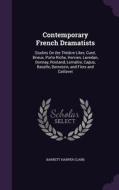 Contemporary French Dramatists di Barrett Harper Clark edito da Palala Press