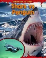 Shark Vs Penguin di Mary Meinking edito da Capstone Global Library Ltd