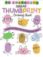 Ed Emberley's Great Thumbprint Drawing Book di Ed Emberley edito da TURTLEBACK BOOKS