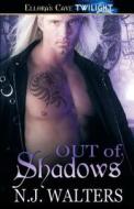 Out Of Shadows di N J Walters edito da Ellora\'s Cave