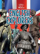 English Explorers di Jennifer Howse edito da LIGHTBOX