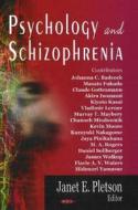 Psychology & Schizophrenia di Janet E. Pletson edito da Nova Science Publishers Inc