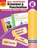 Skill Sharpeners Grammar and Punctuation, Grade Prek di Evan-Moor edito da EVAN MOOR EDUC PUBL
