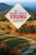 Backroads & Byways of Virginia di Bill Lohmann edito da Countryman Press