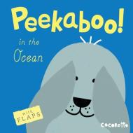 Peekaboo! In The Ocean! edito da Child's Play International Ltd