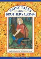 Fairy Tales of the Brothers Grimm: Twenty Classic Stories Including Rumpelstiltskin, Rapunzel, Snow White, and the Golde edito da ARMADILLO MUSIC