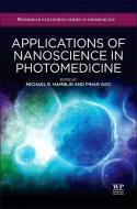 Applications Of Nanoscience In Photomedicine edito da Elsevier Science & Technology