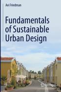 Fundamentals of Sustainable Urban Design di Avi Friedman edito da Springer International Publishing