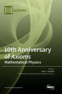10th Anniversary of Axioms edito da MDPI AG