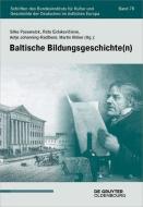 Baltische Bildungsgeschichte(n) edito da de Gruyter Oldenbourg