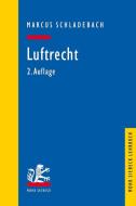 Luftrecht di Marcus Schladebach edito da Mohr Siebeck GmbH & Co. K