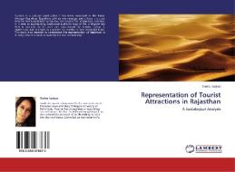 Representation of Tourist Attractions in Rajasthan di Sneha Kadyan edito da LAP Lambert Academic Publishing
