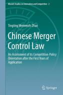 Chinese Merger Control Law di Tingting Weinreich-Zhao edito da Springer-Verlag GmbH