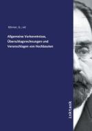 Allgemeine Vorkenntnisse, Überschlagsrechnungen und Veranschlagen von Hochbauten di G. ed. Klinner edito da Inktank publishing