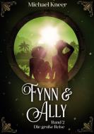 Fynn & Ally di Michael Kneer edito da Books on Demand