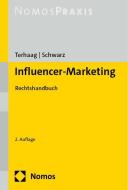 Influencer-Marketing di Michael Terhaag, Christian Schwarz edito da Nomos Verlags GmbH