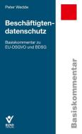 Beschäftigtendatenschutz di Peter Wedde edito da Bund-Verlag GmbH
