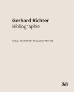 Gerhard Richter. Bibliografie di Gerhard Richter Archive, Dietmar Elger, Heinrich Miess, Gunnar Schmidt edito da Hatje Cantz