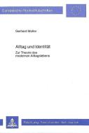 Alltag und Identität di Gerhard Müller edito da Lang, Peter GmbH