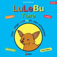 LuLeBu - Tiere di Daniel Schwarz edito da Books on Demand