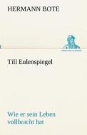 Till Eulenspiegel di Hermann Bote edito da TREDITION CLASSICS