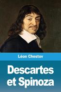 Descartes et Spinoza di Léon Chestov edito da Prodinnova