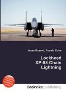 Lockheed Xp-58 Chain Lightning edito da Book On Demand Ltd.
