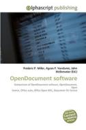 OpenDocument software di Frederic P Miller, Agnes F Vandome, John McBrewster edito da Alphascript Publishing