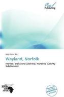 Wayland, Norfolk edito da Crypt Publishing