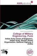 College Of Military Engineering, Pune edito da Anim Publishing