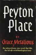 Peyton Place di Grace Metalious edito da Important Books