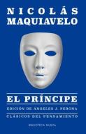 El Principe di Nicolas Maquivelo edito da MALPASO EDIT