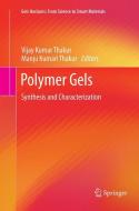 Polymer Gels edito da Springer Singapore