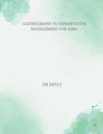 Gastrografin vs Conservative Management for ASBO di Devi T edito da MHA PUBLISHER