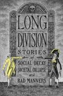 Long Division di Chuck Palahniuk edito da Bad Hand Books, LLC