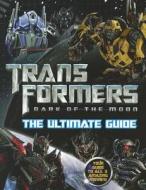 Transformers: The Ultimate Guide di Matt Crossick edito da Harpercollins Publishers