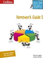 Busy Ant Maths -- Homework Guide 5 di Jeanette Mumford, Sandra Roberts, Jo Power O'Keefe edito da HARPERCOLLINS UK