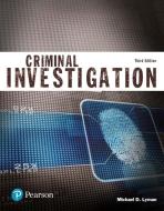 Criminal Investigation (Justice Series) di Michael D. Lyman edito da Pearson Education (US)