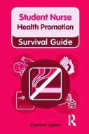 Health Promotion di Dominic (University of Worcester Upton edito da Taylor & Francis Ltd