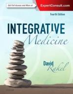 Integrative Medicine di David Rakel edito da Elsevier LTD, Oxford