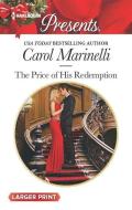 The Price of His Redemption di Carol Marinelli edito da HARLEQUIN SALES CORP