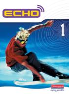 Echo 1 Pupil Book di Steve Williams, Jeannie McNeill edito da Pearson Education Limited