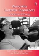 Memorable Customer Experiences di Joëlle Vanhamme edito da Routledge